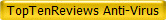 TopTenReviews Anti-Virus